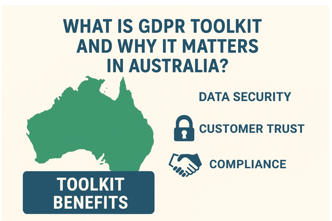 What Is GDPR Toolkit And Why It Matters In Australia?