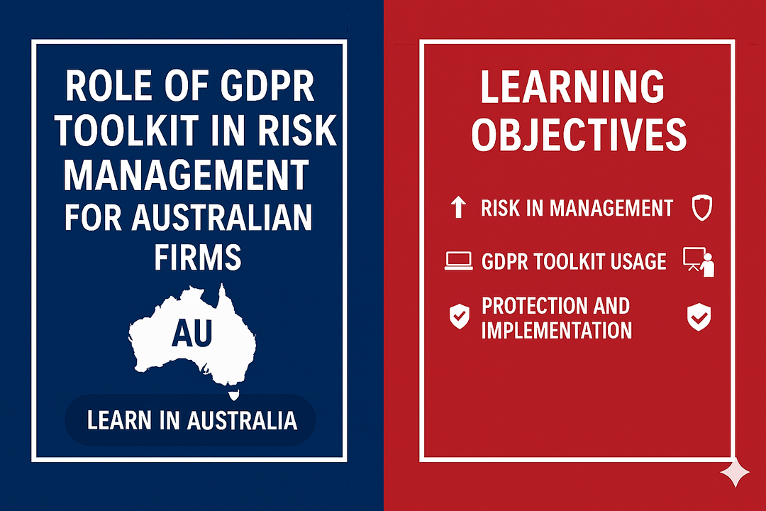 Role Of GDPR Toolkit In Risk Management For Australian Firms