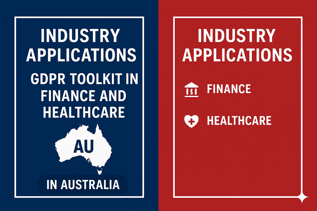 Industry Applications: GDPR Toolkit In Finance And Healthcare In Australia