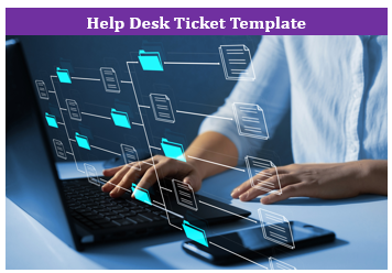 Help Desk Ticket Template – PM Docs